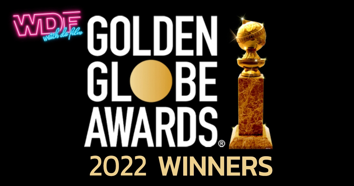 ผลการประกาศรางวัลลูกโลกทองคำ ครั้งที่ 79 ประจำปี 2022 | 79th Golden Globes 2022
