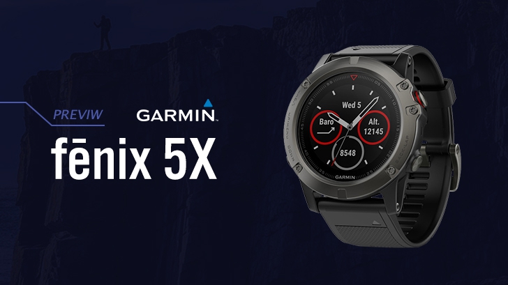 พรีวิว GARMIN FENIX 5X สมาร์ทวอทช์ สำหรับคนรักการออกกำลังกาย มาพร้อม GPS นำทาง
