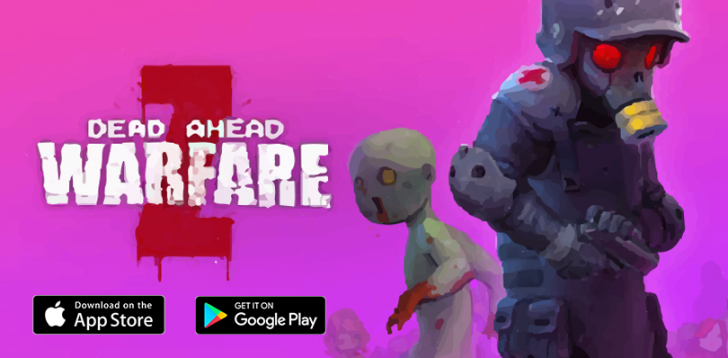 Dead Ahead: Zombie Warfare: สนุก! ท้าทาย! กับการบุกตะลุยฝูงซอมบี้ด้วยกำลังพลที่เข้ามือ! 