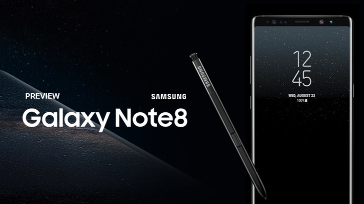 Samsung Galaxy Note 8 สมาร์ทโฟนเรือธง เด่นด้วย S Pen และกล้องหลังคู่ 12 ล้านพิกเซล