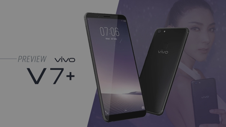 พรีวิว Vivo V7+ เซลฟี่สมาร์ทโฟน กล้องหน้า 24 ล้านพิกเซล จอภาพไร้ขอบ ในราคาแค่ 11,990 บาท
