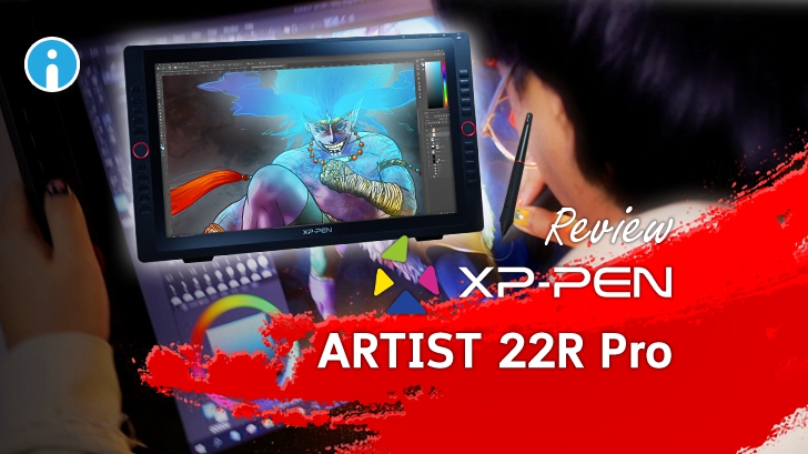 รีวิว  กราฟิกแท็บเล็ต XP-PEN Artist 22R Pro สเปกดี ลูกเล่นครบ ในราคาสุดคุ้ม