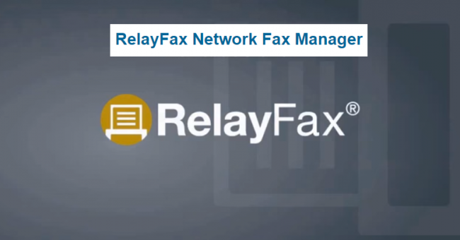 RelayFax Network Fax Manager