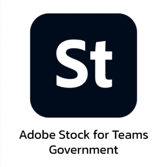 Adobe Stock for Teams Government (สต๊อกรูปภาพ สต๊อกวิดีโอออนไลน์จาก Adobe สำหรับหน่วยงานราชการ)