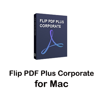 Flip PDF Plus Corporate for Mac (โปรแกรมสร้างอีบุ๊ก ฟลิปบุ๊ก จากไฟล์ PDF ระดับสูง ใช้ในองค์กรได้ 4 เครื่อง รองรับ Rich Media)