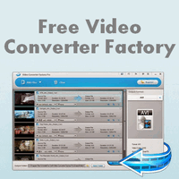 Free Video Converter Factory : 