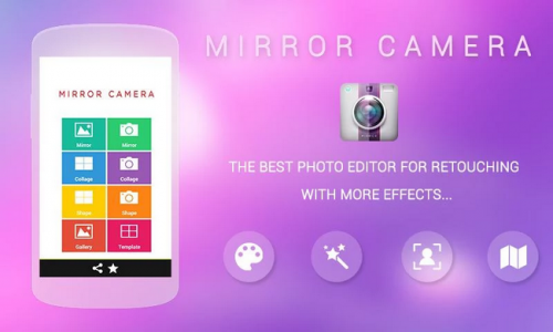 Mirror Camera Selfie and Editor (App เซลฟี่ภาพสะท้อน) : 