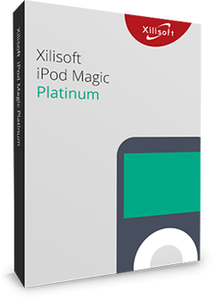 Xilisoft iPod Magic Platinum (โปรแกรม Xilisoft iPod Magic Platinum ถ่ายโอนไฟล์ iPod) : 