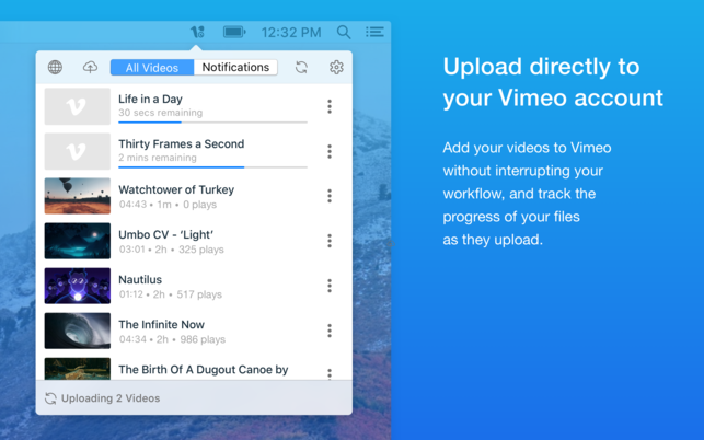 Vimeo (โปรแกรม Vimeo จัดการวิดีโอบน Vimeo อัพโหลด ผ่านเมนูบาร์ สำหรับ Mac) : 