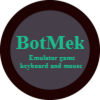 BotMek (โปรแกรมปรับแต่ง Macros เพิ่มประสิทธิภาพการเล่นเกมออนไลน์)