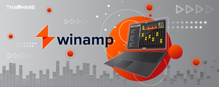 Winamp (โปรแกรม Winamp โปรแกรมฟังเพลง เล่นเพลง MP3 ในตำนาน) : 