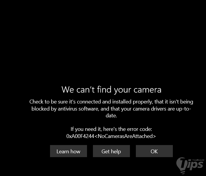วิธีแก้ปัญหาคอมพิวเตอร์มองไม่เห็นกล้อง We can't find your camera - Error Code 0xa00f4244